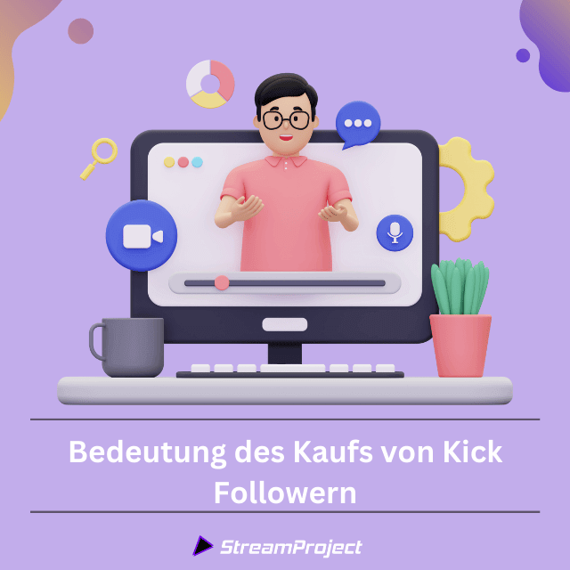 Bedeutung des Kaufs von Kick Followern